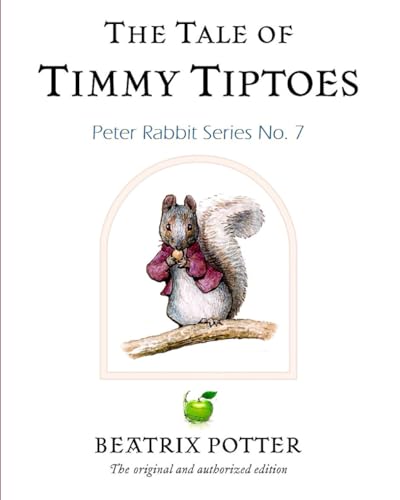 The Tale Of Timmy Tiptoes (Illustrated) von Independently published